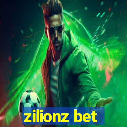 zilionz bet