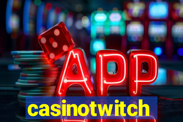 casinotwitch