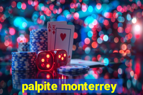 palpite monterrey