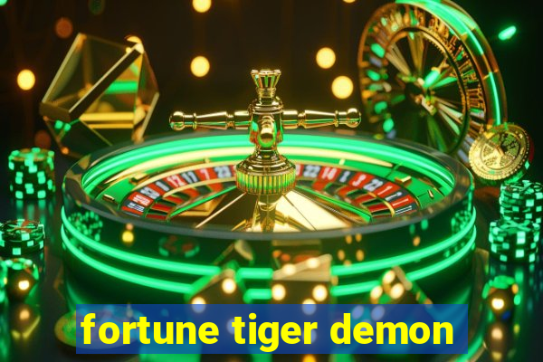 fortune tiger demon