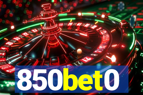 850bet0