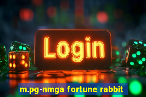 m.pg-nmga fortune rabbit