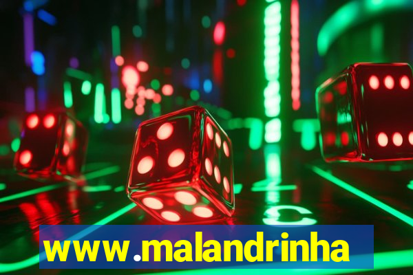 www.malandrinhas.net