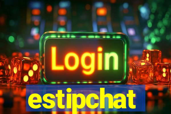 estipchat