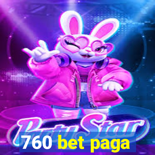 760 bet paga