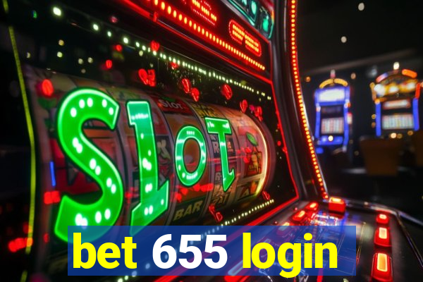 bet 655 login