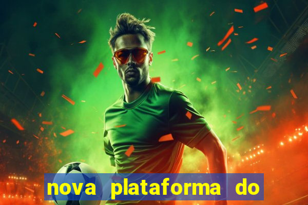 nova plataforma do jogo do tigre