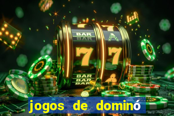 jogos de dominó valendo dinheiro