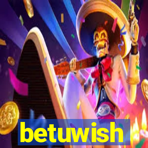 betuwish