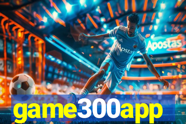 game300app