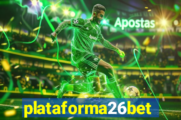 plataforma26bet