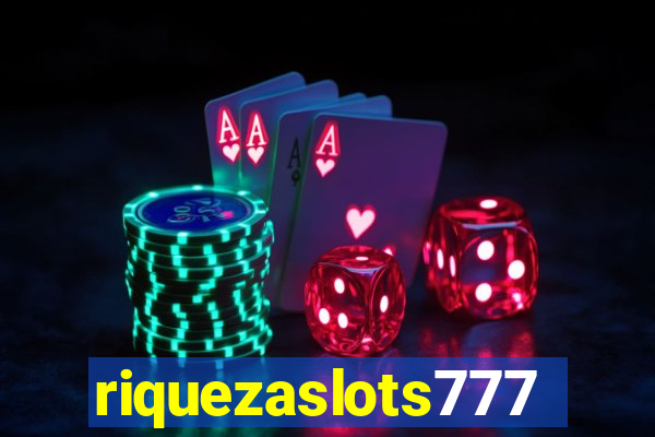 riquezaslots777