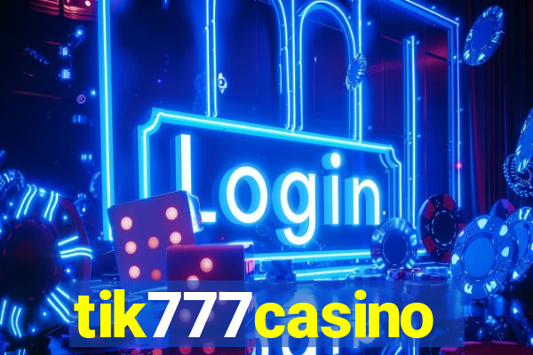 tik777casino