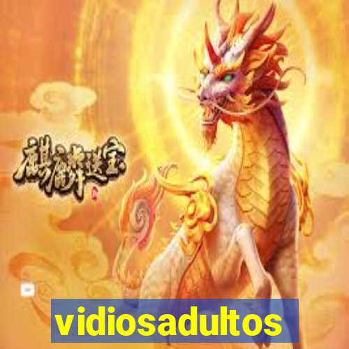 vidiosadultos