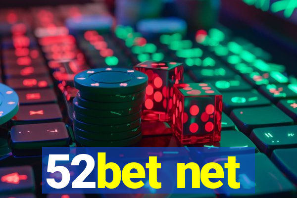 52bet net