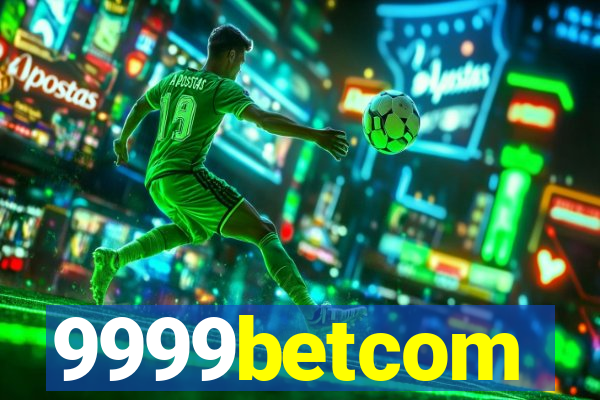 9999betcom