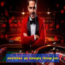 novinhas no omegle telegram