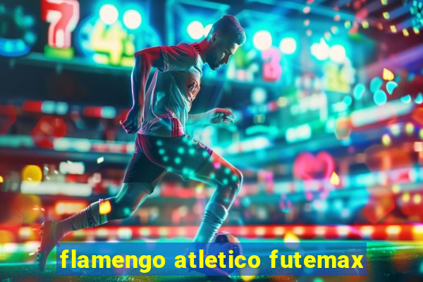 flamengo atletico futemax