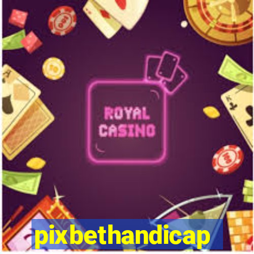 pixbethandicap