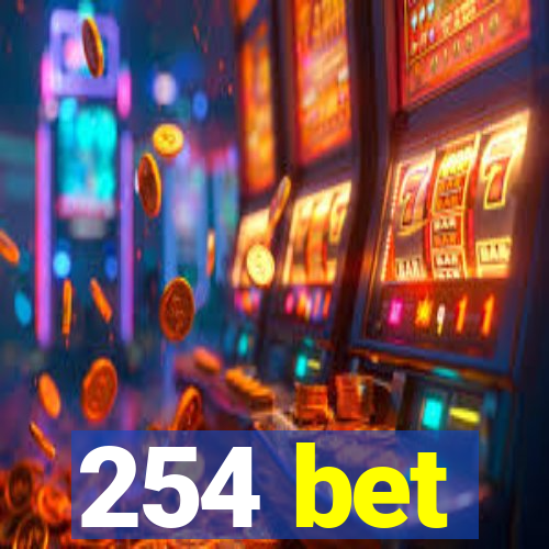 254 bet