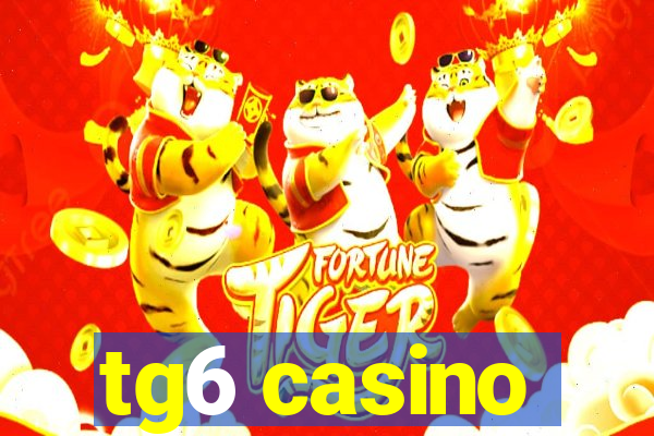 tg6 casino