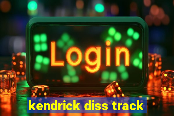 kendrick diss track