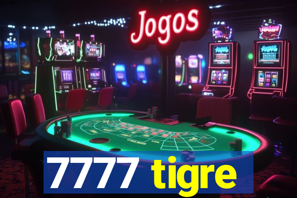 7777 tigre