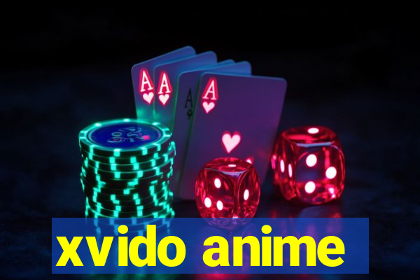 xvido anime