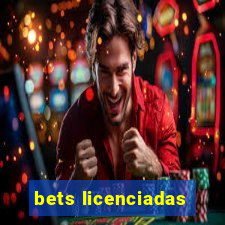 bets licenciadas