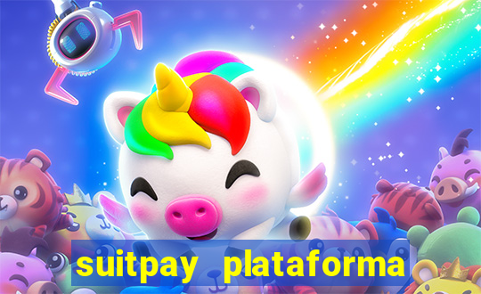 suitpay plataforma de jogos