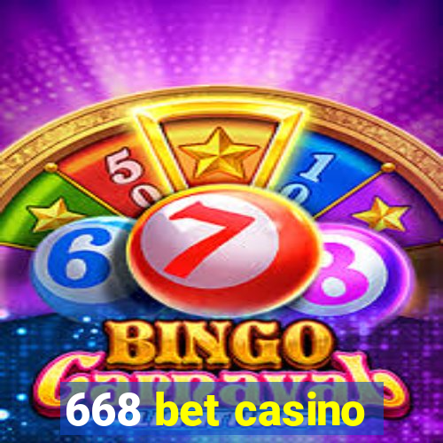 668 bet casino