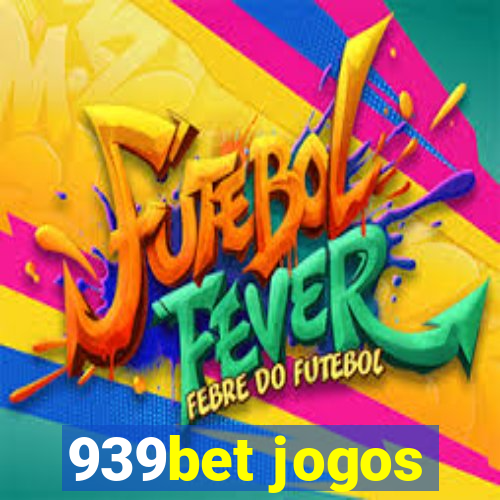 939bet jogos