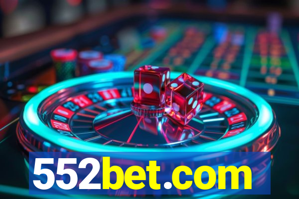 552bet.com