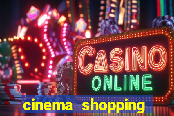 cinema shopping conquista sul