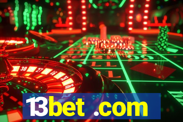 13bet .com