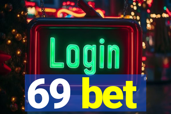 69 bet