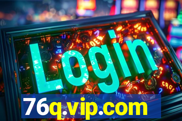 76q.vip.com