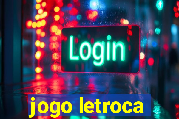 jogo letroca