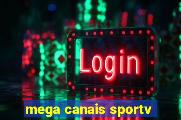 mega canais sportv