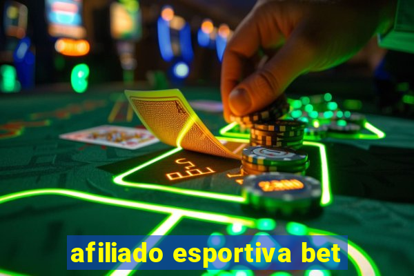 afiliado esportiva bet