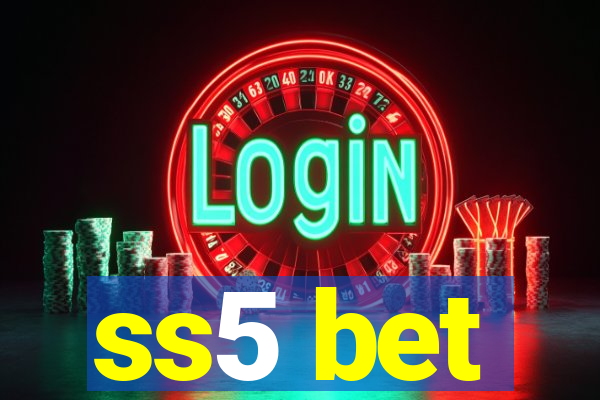 ss5 bet