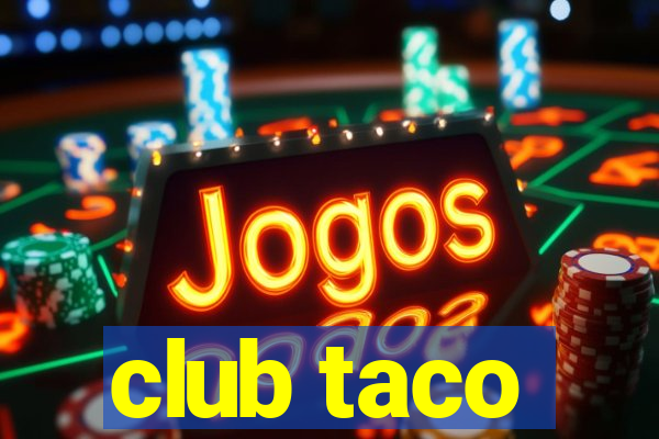 club taco