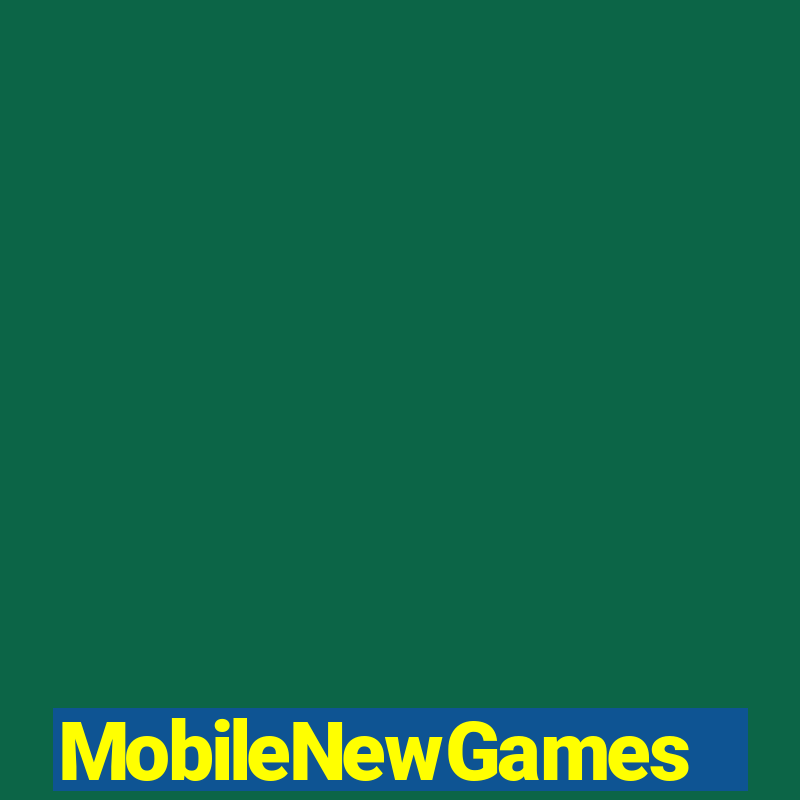 MobileNewGames