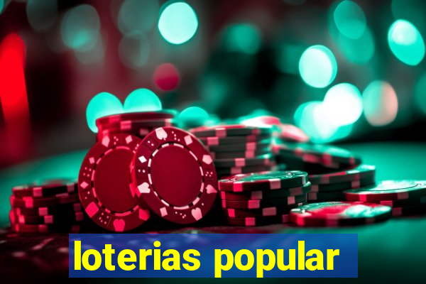 loterias popular