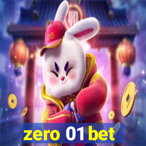 zero 01 bet