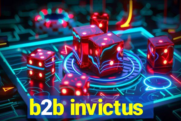 b2b invictus