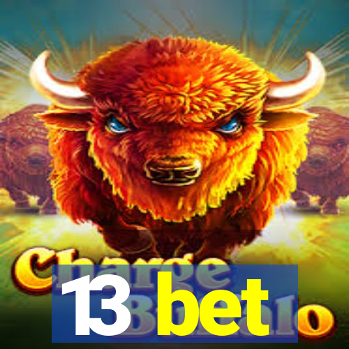 13 bet