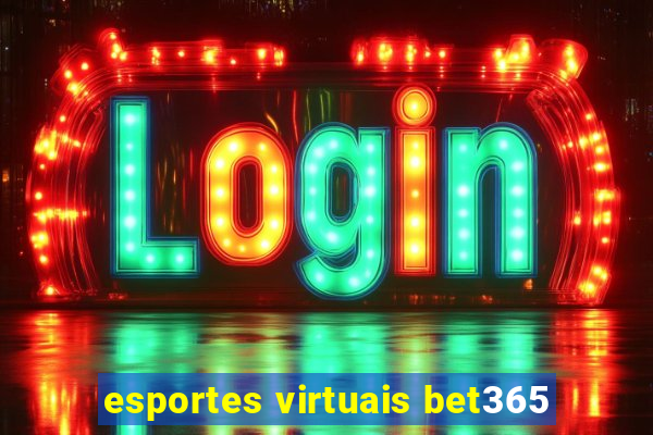 esportes virtuais bet365