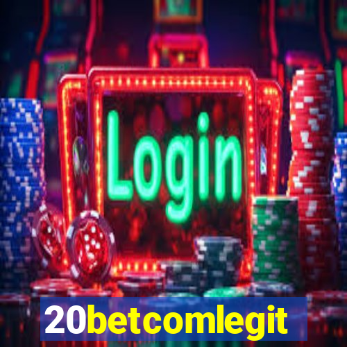 20betcomlegit