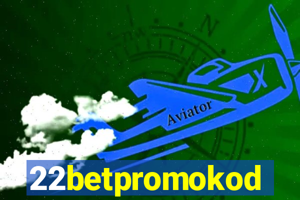 22betpromokod